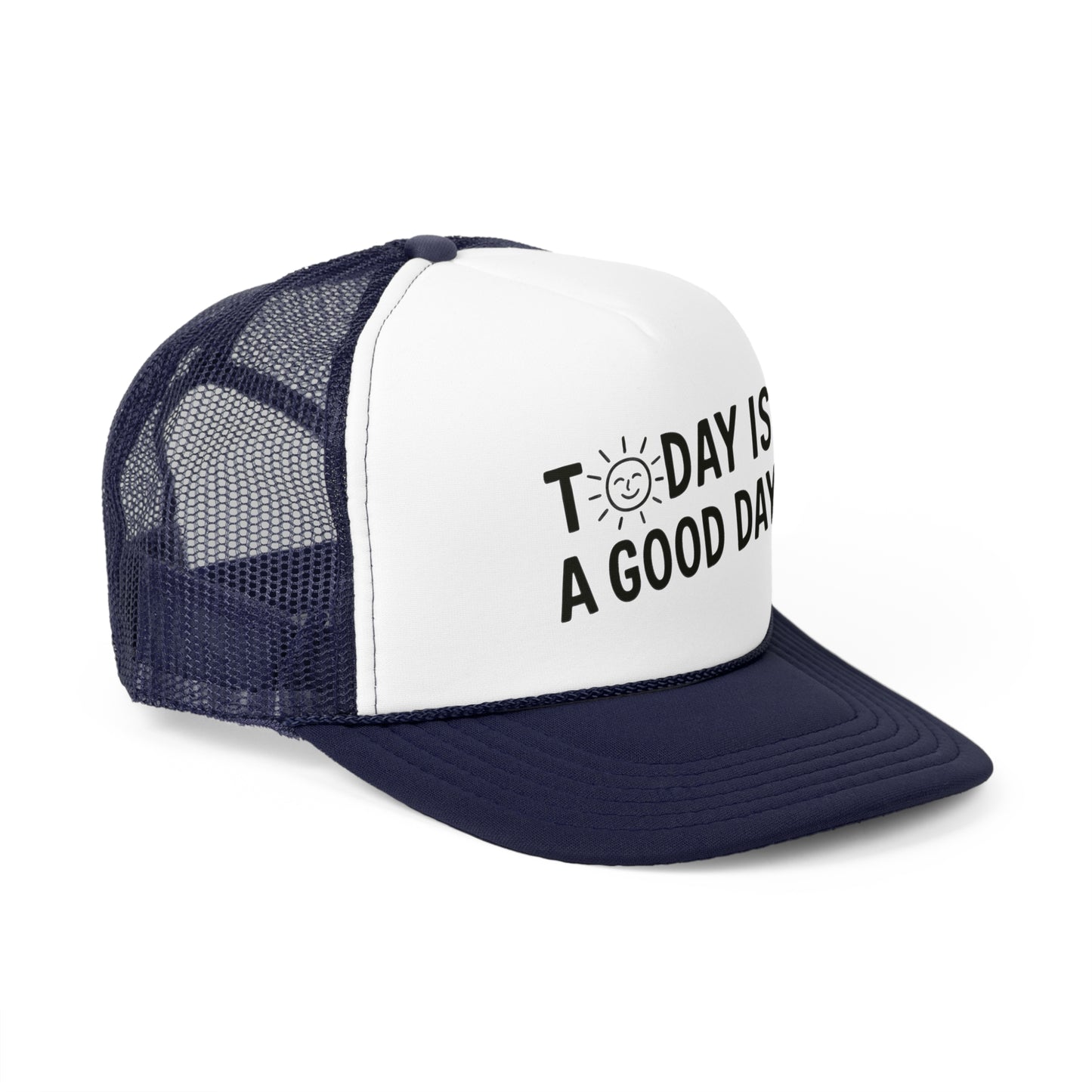 Good Day Trucker Hat