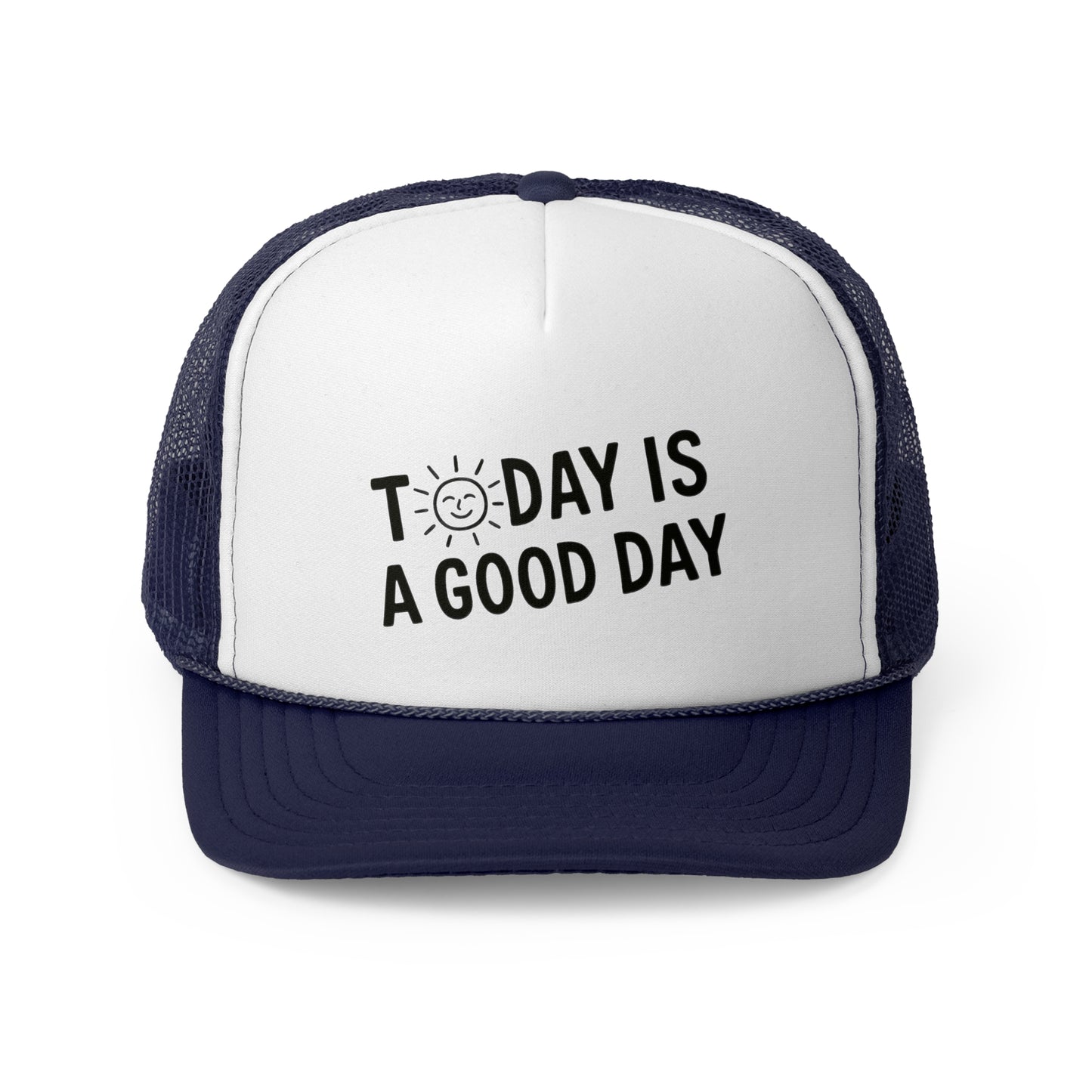Good Day Trucker Hat